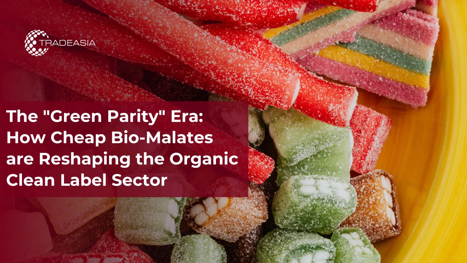 Los biomalatos remodelan los alimentos orgánicos de etiqueta limpia